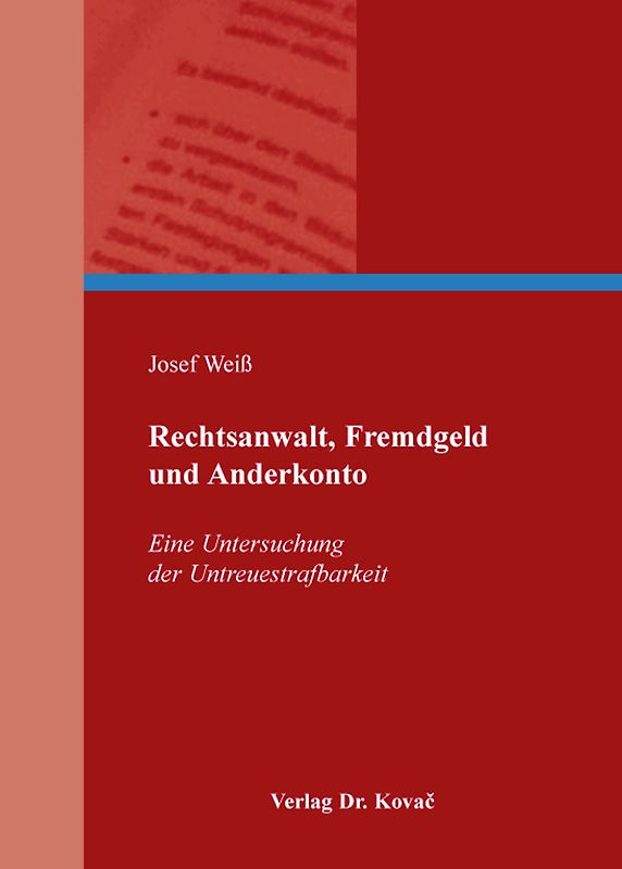 Rechtsanwalt, Fremdgeld und Anderkonto
