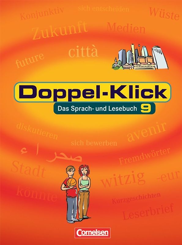 Doppel-Klick - Das Sprach- und Lesebuch - Allgemeine Ausgabe - 9. Schuljahr
