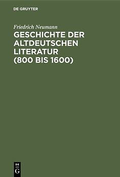 Geschichte der altdeutschen Literatur (800 bis 1600)