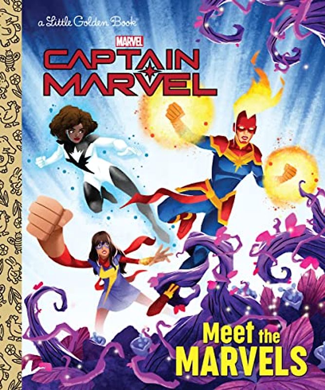 Meet the Marvels: Meet the Marvels (Captain Marvel: Little Golden Book)