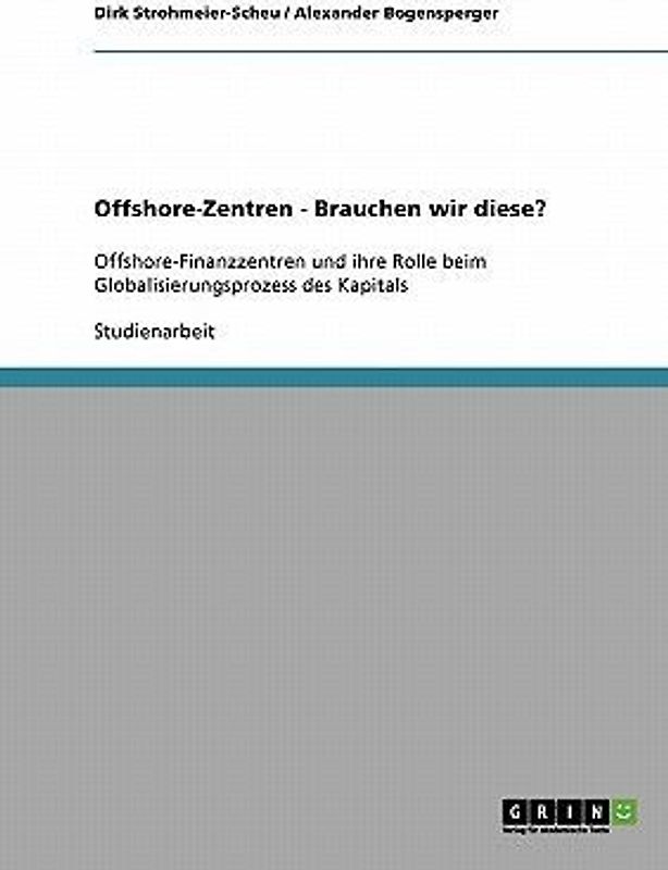 Offshore-Zentren - Brauchen wir diese?