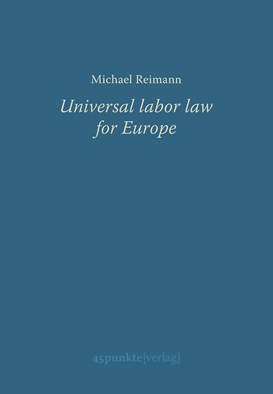 Universal labor law for Europe