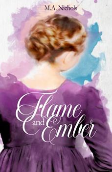 Flame and Ember: A Regency Era Novel (The Kingsleys, Band 1)