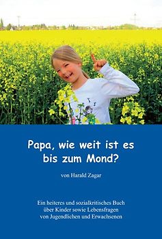 Papa, wie weit ist es bis zum Mond?