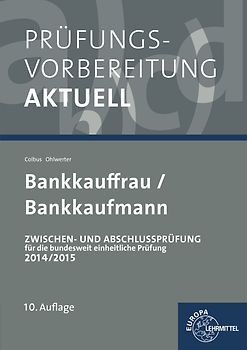 Prüfungsvorbereitung aktuell - Bankkauffrau/Bankkaufmann