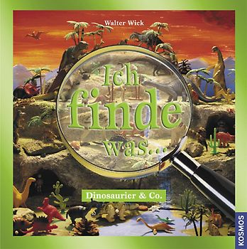 Ich finde was, Dinosaurier & Co.