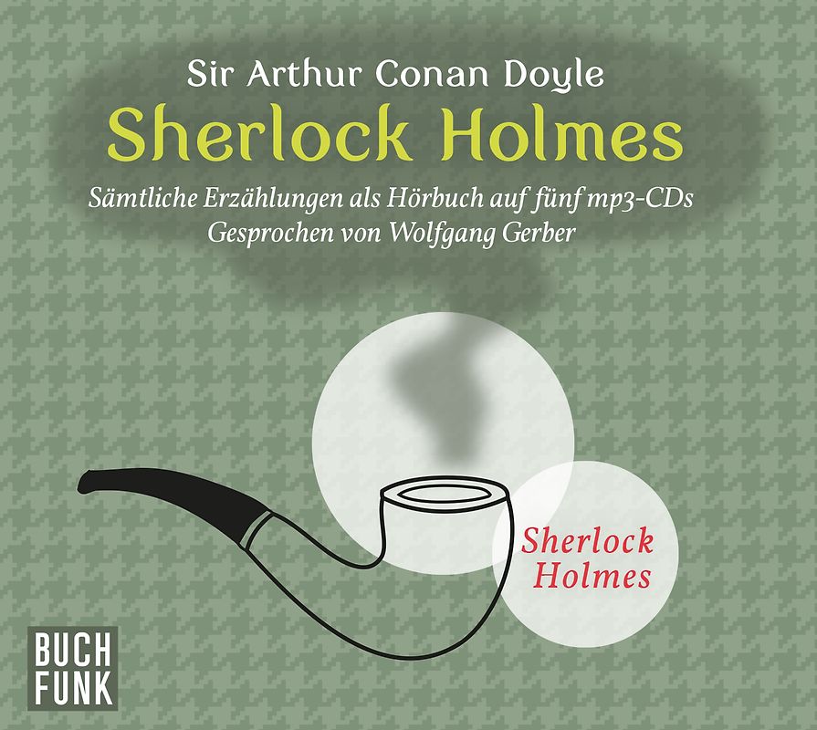 Sherlock Holmes - Sämtliche Erzählungen. Fünf mp3-CDs - Spieldauer: 58 Stunden