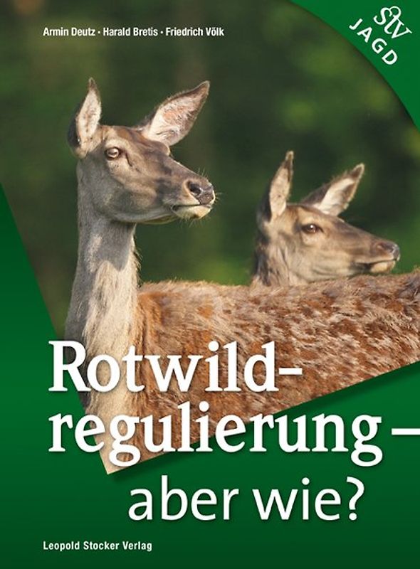Rotwildregulierung – Aber wie?