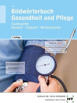 Bildwörterbuch Gesundheit und Pflege