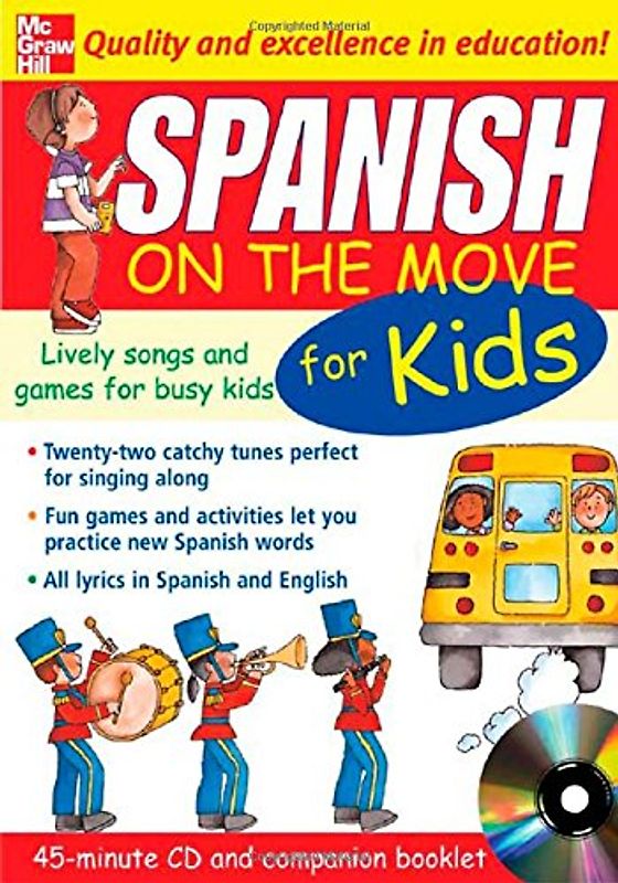 Spanish on the Move for Kids (1cd + Guide) [With Booklet]: Lively Songs and Games for Busy Kids