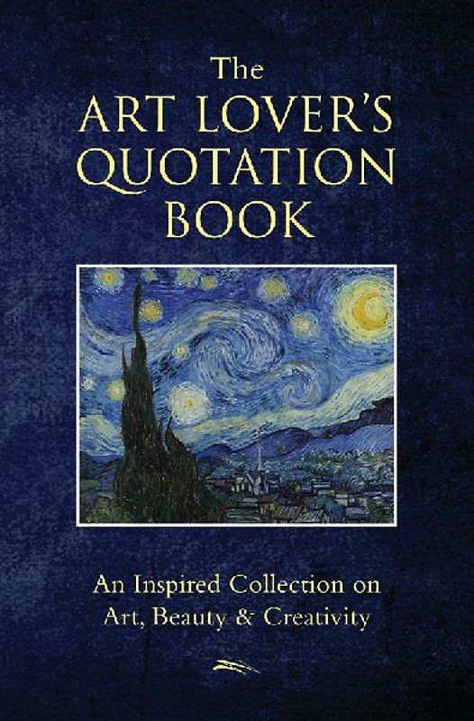The Art Lover's Quotation Book