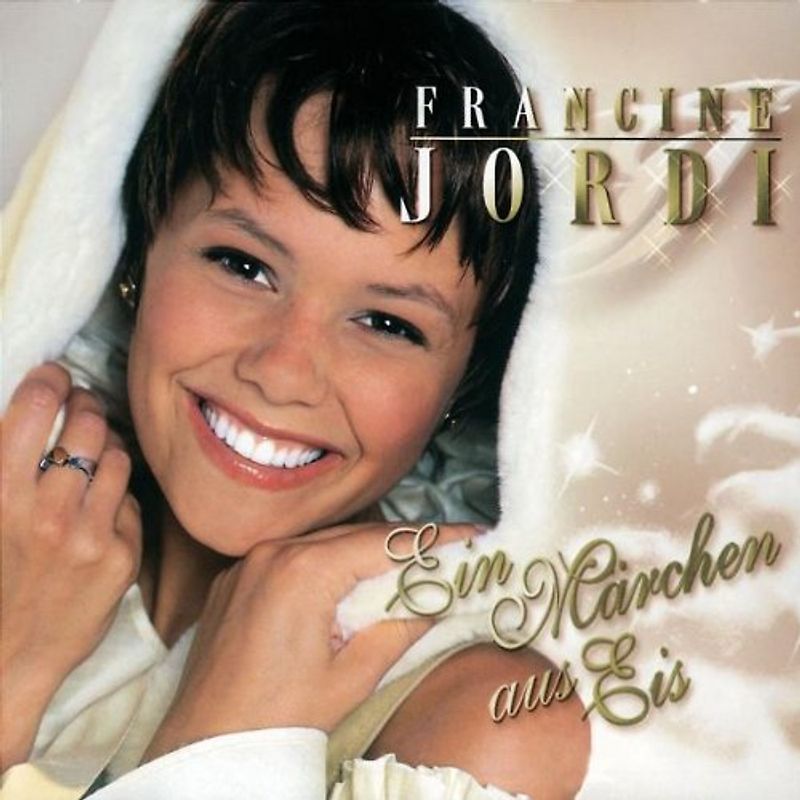 Francine Jordi - Ein Märchen aus Eis