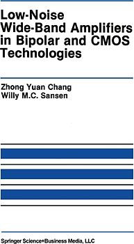 Low-Noise Wide-Band Amplifiers in Bipolar and CMOS Technologies