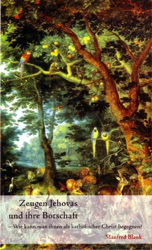 Zeugen Jehovas und ihre Botschaft