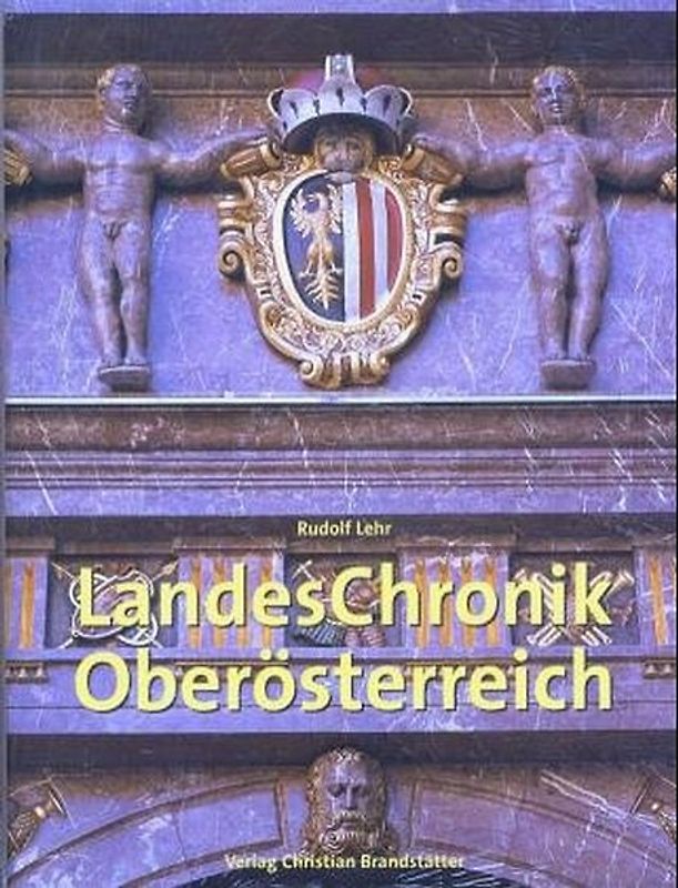 Landeschronik Oberösterreich