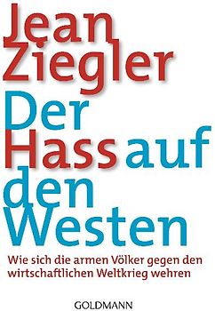 Der Hass auf den Westen
