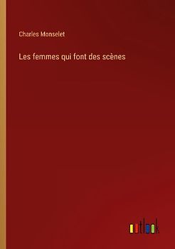 Les femmes qui font des scènes