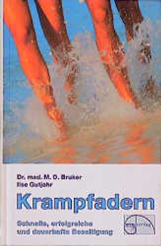 Krampfadern. Schnelle, erfolgreiche und dauerhafte Beseitigung