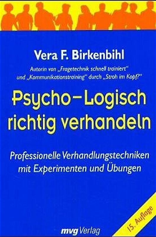 Psycho-Logisch richtig verhandeln
