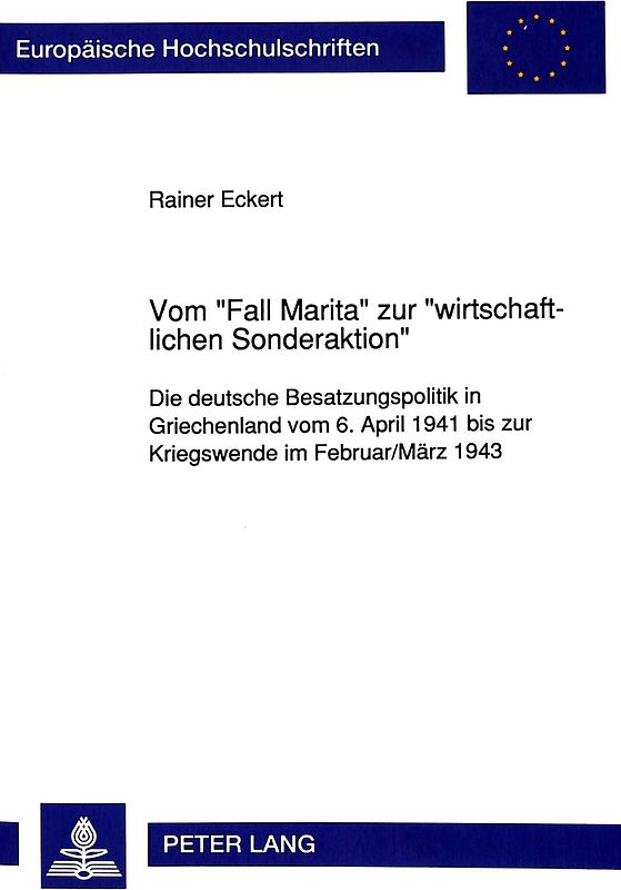 Vom «Fall Marita» zur «wirtschaftlichen Sonderaktion»