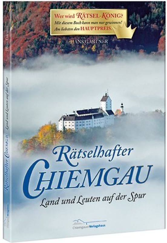 Rätselhafter Chiemgau