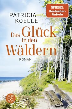 Das Glück in den Wäldern