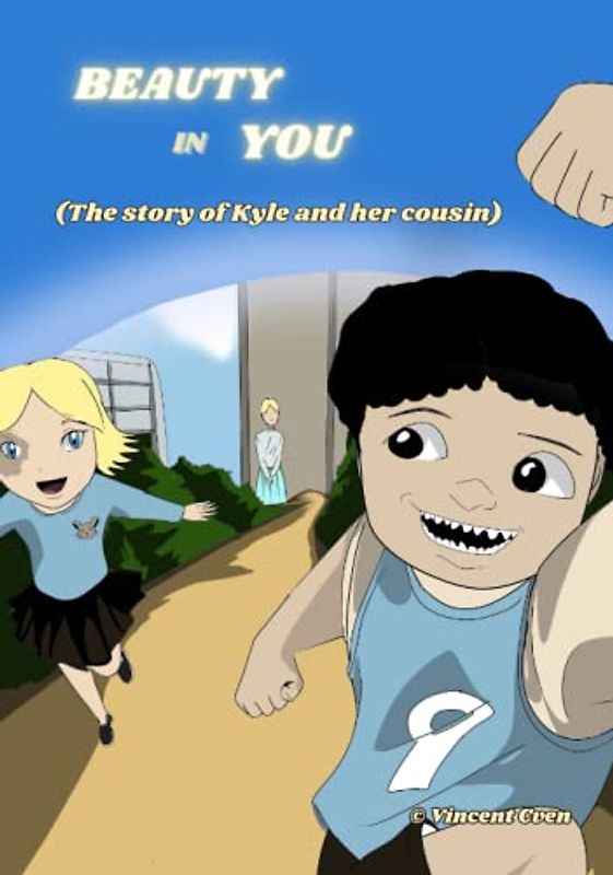 Beauty in You: ( The story of Kyle and her cousin)