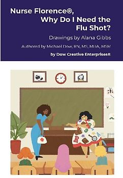 Nurse Florence®, Why Do I Need the Flu Shot?