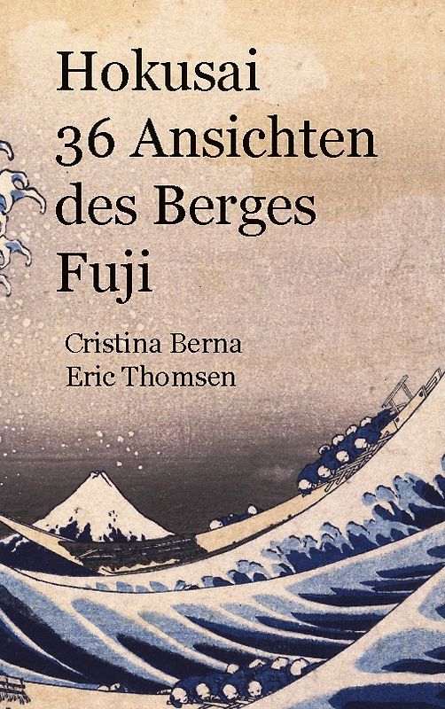 Hokusai 36 Ansichten des Berges Fuji