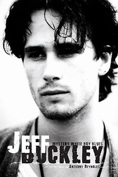 Jeff Buckley: Mystery White Boy Blues