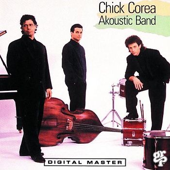 Chick Corea - Akoustic Band