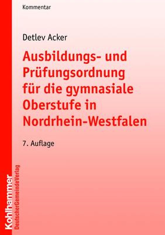 Ausbildungs- und Prüfungsordnung für die gymnasiale Oberstufe in Nordrhein-Westfalen
