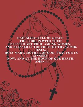 Hail Mary: Religious, Spiritual, Motivational, Notebook, Journal, Diary (110 Pages, Lined, 8.5 x 11) (Christian Notebooks Journals)