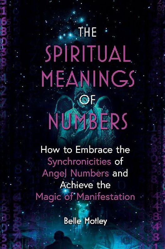 The Spiritual Meanings of Numbers