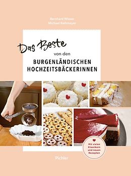 Das Beste von den Burgenländischen Hochzeitsbäckerinnen