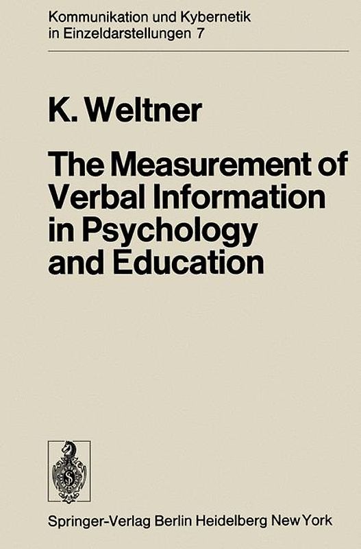 The Measurement of Verbal Information in Psychology and Education