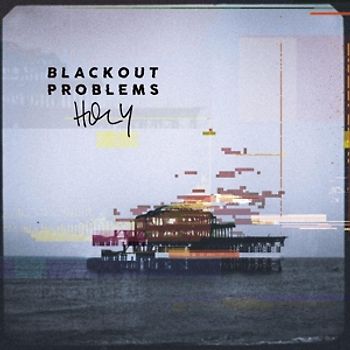 Blackout Problems - Holy