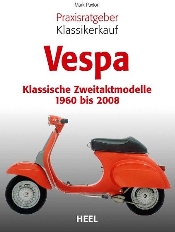 Praxisratgeber Klassikerkauf Vespa