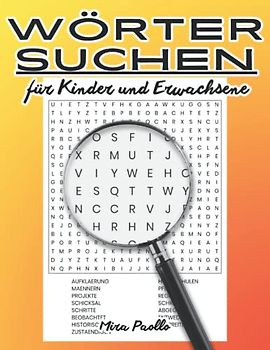 Wörter suchen für Kinder und Erwachsene: Großer Rätselspaß mit Großdruck Wortsuchrätsel