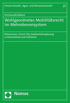 Wohlgeordnetes Mobilitätsrecht im Mehrebenensystem