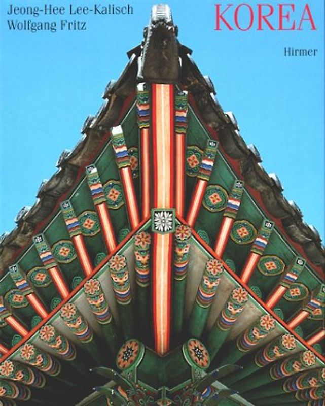 Korea. Land der Morgenstille