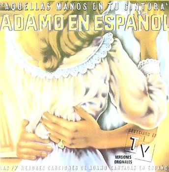 Salvatore Adamo - Aquellas Manos en Tu Cintura