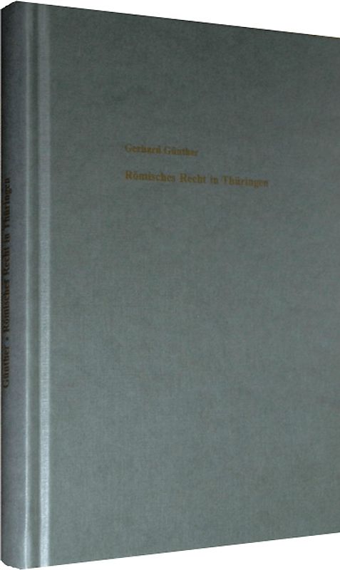 Römisches Recht in Thüringen