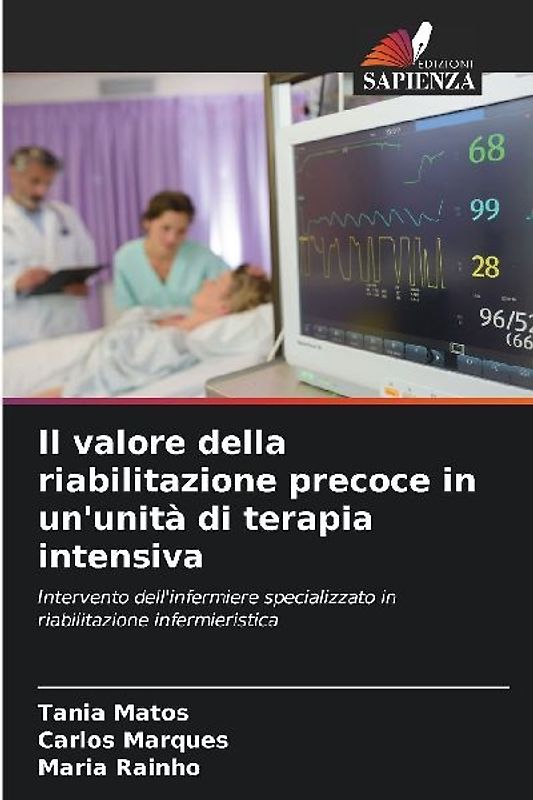 Il valore della riabilitazione precoce in un'unità di terapia intensiva