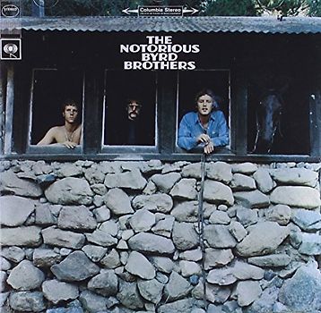 the Byrds - The Notorious Byrd Brothers