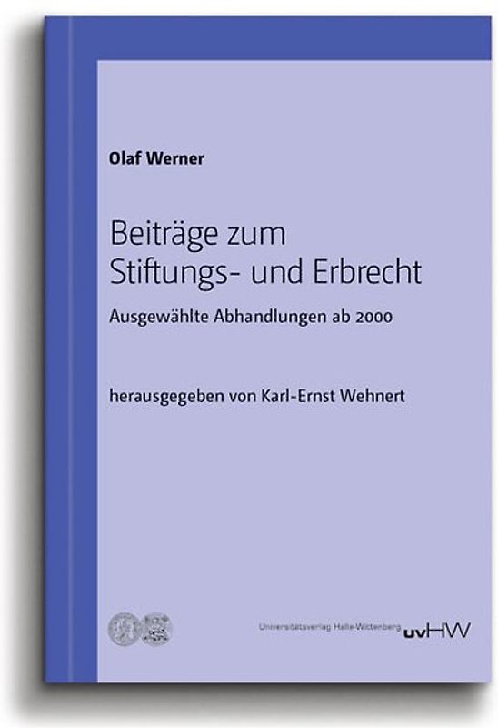 Beiträge zum Stiftungs- und Erbrecht