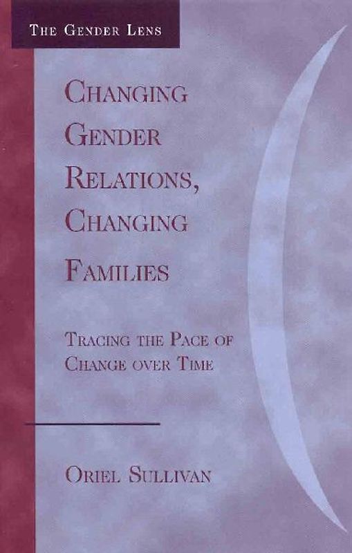 Changing Gender Relations, Changing Families