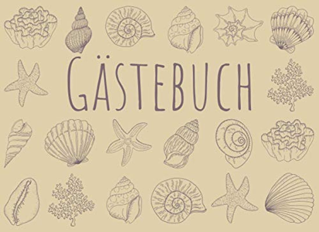 Gästebuch: Für Ferienwohnung, Bed and Breakfast, Pension, Ferienhaus und Hotel | Meer/Nordsee Design | Zum Eintragen für Feriengäste und Urlauber