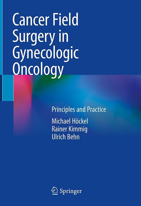 Cancer Field Surgery in Gynecologic Oncology