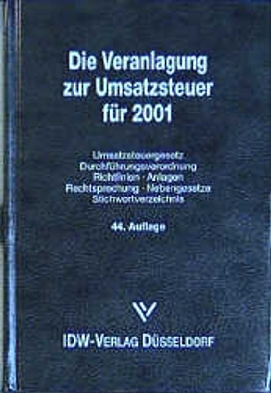 Die Veranlagung zur Umsatzsteuer für 2001